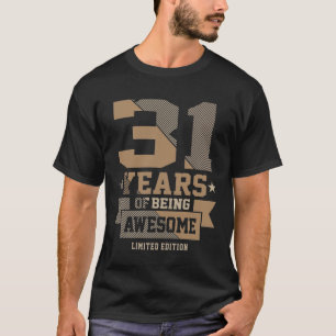 T-shirt 31 ans d'être génial 31e anniversaire Cadeau