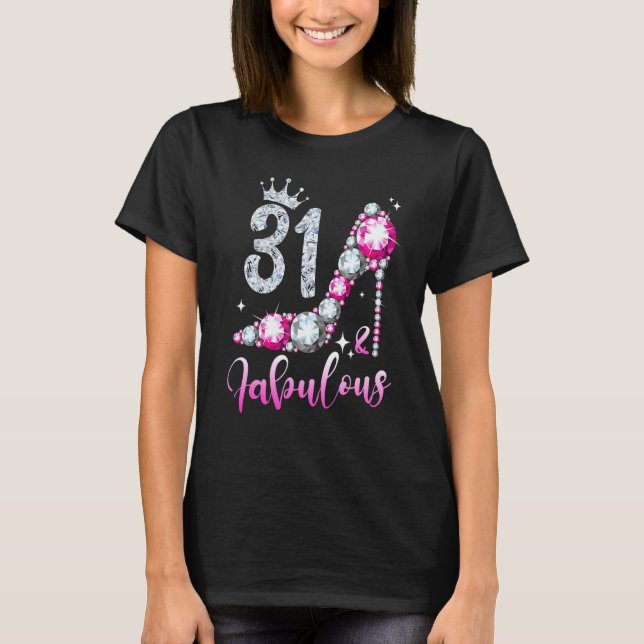 T-shirt 31 Et Fabuleux 31ème anniversaire de talon haute c (Devant)