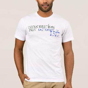 T-shirt 31 octobre 1517, réforme, jour