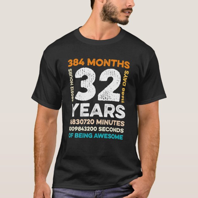 T-shirt 32 Ans 384 Mois D'Être Impressionnant 32e (Devant)