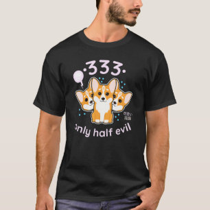 T-shirt 333 Seulement à moitié mal Pastel Goth Corgi Chien