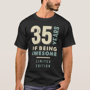 T-shirt 35 ans d'être génial - 35e anniversaire