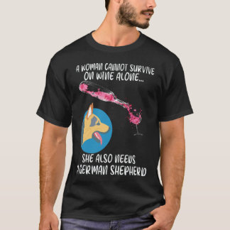 T-shirt 35 Une femme ne peut survivre au vin seul Elle a a