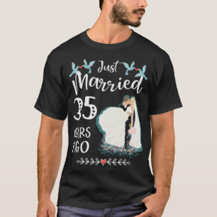T-shirt 35e anniversaire de mariage - Juste mariés depuis 
