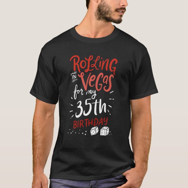 T-shirt 35e anniversaire I Funny Las Vegas Gambling Casino (Devant)