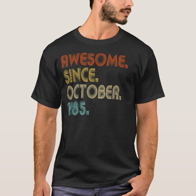 T-shirt 37 Ans Awesome depuis Octobre 1985 37e anniversair (Devant)