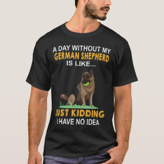T-shirt 37 Une journée sans mon berger allemand est comme