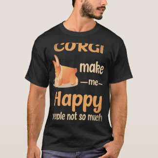 T-shirt 38 Corgi Me Rendent Heureux Les Gens Pas Autant Co