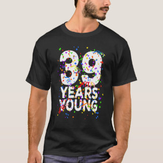 T-shirt 39 Ans Jeune Joyeux 39ème Anniversaire Pour Hommes