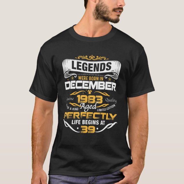 T-shirt 39 Ans Légendes Vielles Nées En Décembre 1983 39èm (Devant)