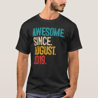 T-shirt 3 Ancien Awesome depuis août 2019 3e Anniversaire