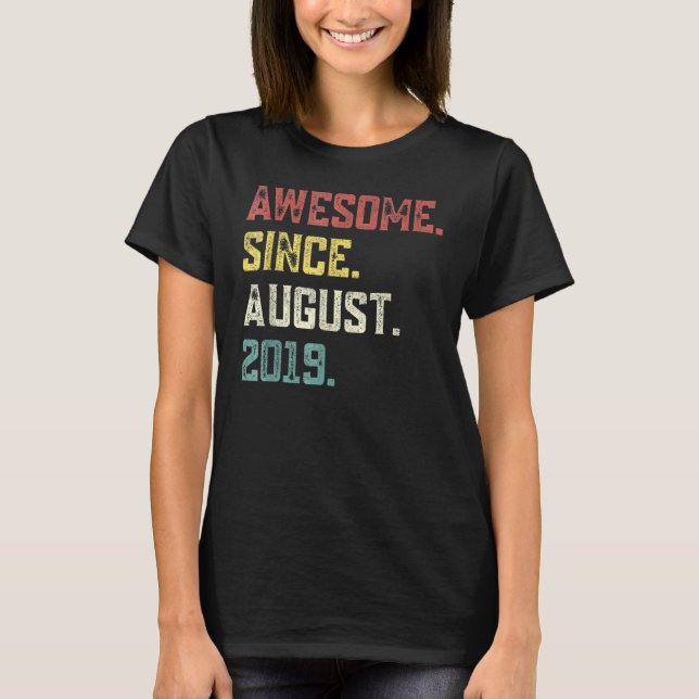 T-shirt 3 Ans Awesome Depuis Août 2019 3e Anniversaire (Devant)