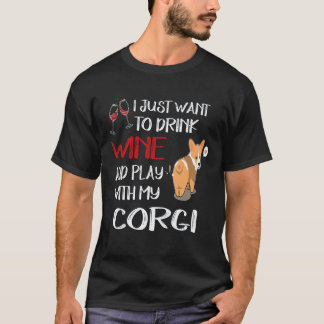 T-shirt 3 Je veux juste boire du vin Corgi