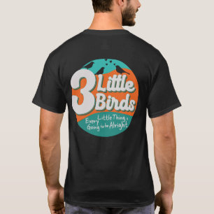 T-shirt 3 Little Birds Reggae Music