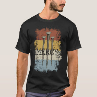 T-shirt 3 Nails Mercy Jesus Christian Cross for Men Women