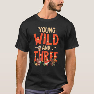 T-shirt 3e anniversaire Jeunes sauvages et Trois animaux d