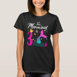 T-shirt 3ème anniversaire fille Cette sirène est vieille d