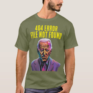 T-SHIRT 404 ERREUR T SHIRT
