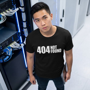 T-shirt 404 Not Found Programmeur Développeur Full Stack I