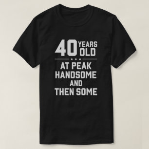 T-shirt 40 ans; au sommet beau beau, puis certains