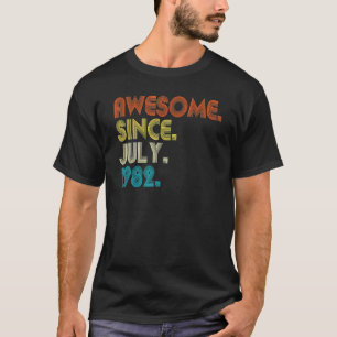 T-shirt 40 ans Awesome depuis juillet 1982 40e anniversair