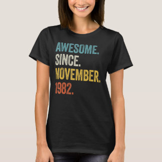 T-shirt 40 Ans Awesome Depuis Novembre 1982 40e Birt
