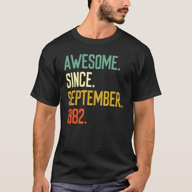 T-shirt 40 Ans Awesome Depuis Septembre 1982 40th Bi (Devant)