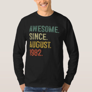 T-shirt 40 Ans Cadeau Awesome depuis août 1982 40e B