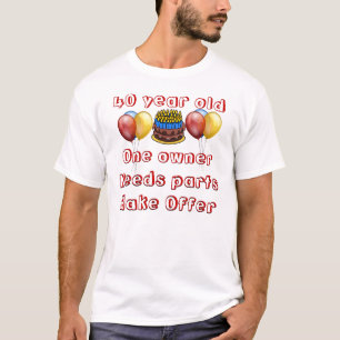 T-shirt 40 ans. Un seul propriétaire. Pièces à remplacer