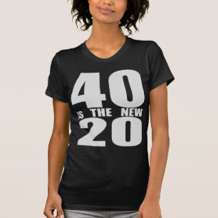 T-shirt 40 est les nouveaux 20