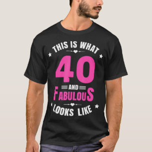 T-shirt 40 et fabuleux 40 ans Anniversaire Joyeux 40e anni