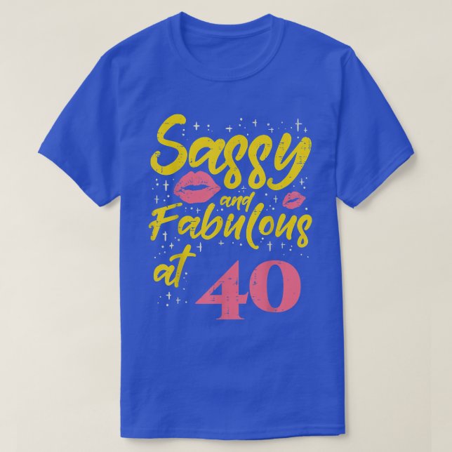 T-shirt 40 Years Old Toxits 40 & Fabulous Since 1982 40th  (Design devant)