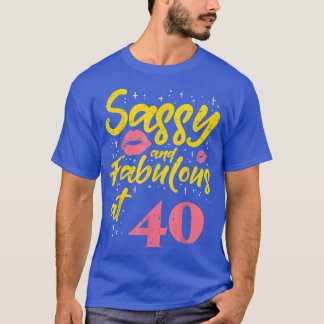 T-shirt 40 Years Old Toxits 40 & Fabulous Since 1982 40th 