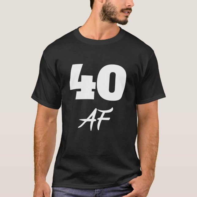 T-shirt 40e anniversaire, 40 AF (Devant)