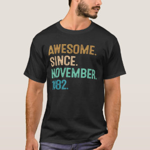 T-shirt 40e anniversaire 40 ans stupéfiant depuis novembre