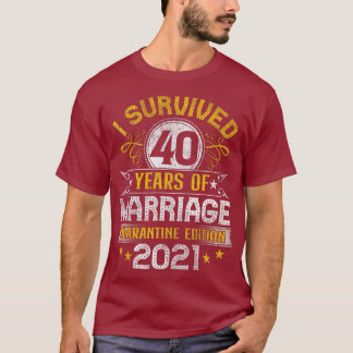T-shirt 40e anniversaire de Mariage Quarantine Party 40