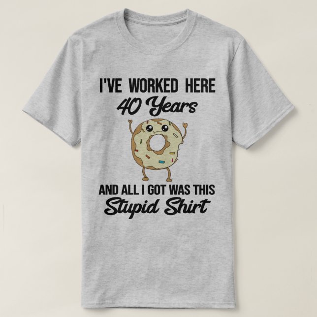 T-shirt 40e anniversaire de travail Appréciation des emplo (Design devant)
