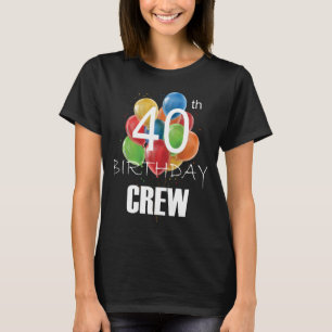 T-shirt 40e Anniversaire Équipage 40 Groupe d'équipage de