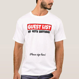 T-shirt 40e Anniversaire Liste d'hôtes Quarante Anniversai