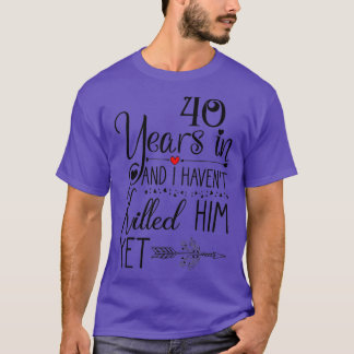 T-shirt 40th Wedding Anniversary for Her Wife 40 Years of