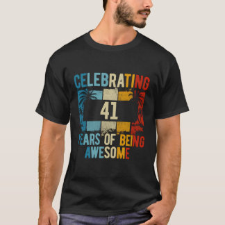 T-shirt 41 Ans D'Être Extraordinaire 41St Birthda
