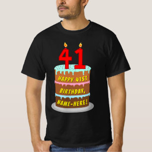 T-shirt 41st Birthday — Fun Cake & Candles, w/ Custom Name