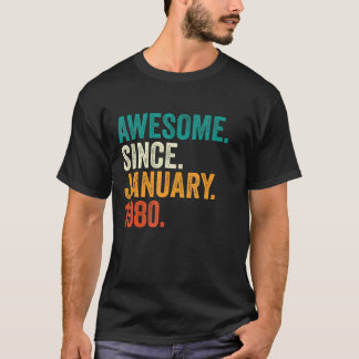 T-shirt 43 Ans Awesome Depuis Janvier 1980 43e Birt