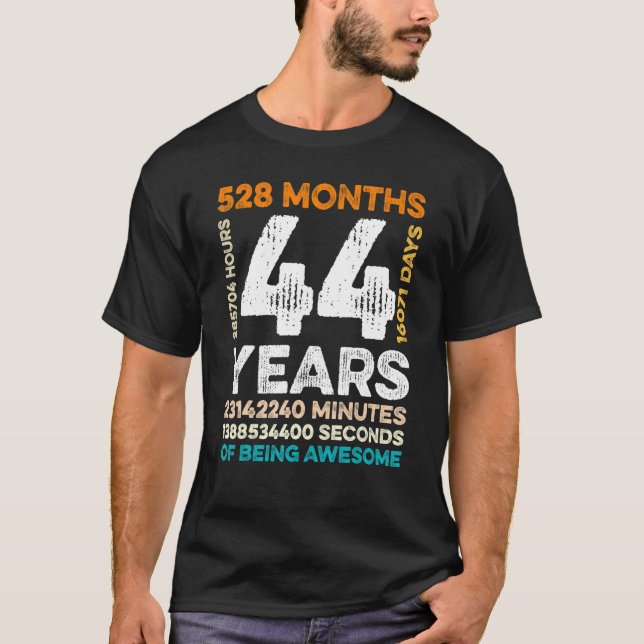 T-shirt 44 Ans 528 Mois D'Être Étonnant 44e Birt (Devant)