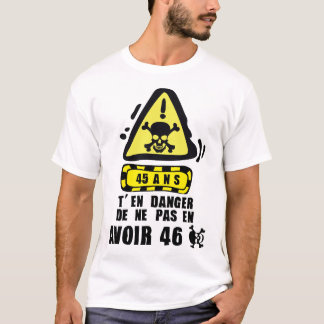 T-shirt 45 ans danger panneau tete mort anniversaire