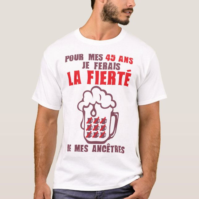 T-shirt 45 ans fierte ancetre anniversaire (Devant)
