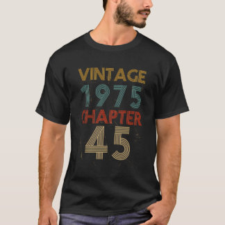 T-shirt 45E Anniversaire Vintage Chapitre 45 Ans 1975 Gi