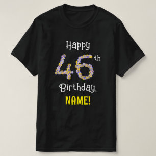 T-shirt 46e anniversaire : Fleurs florales Numéro "46" + N