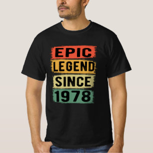 T-shirt 47 ans Anniversaire 1978 Epic Legend 47th Birthday
