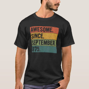 T-shirt 47 Ans Awesome Depuis Septembre 1975 47th Bi